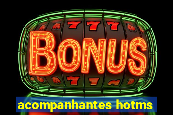 acompanhantes hotms